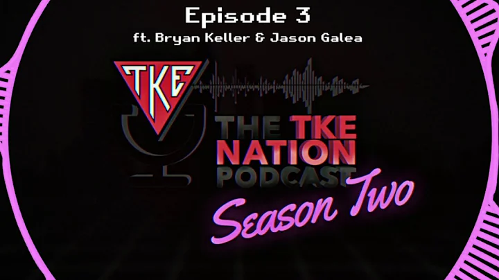 The TKE Nation Podcast | S2: E3 | Ft. Bryan Keller; GameStop; Jason Galea; Pizza