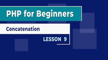 How to use CONCATENATION in PHP - Lesson 9