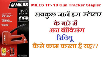Miles TP 10 Tacker | Staple Gun - All in one information