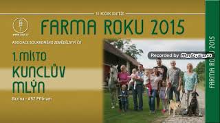 Farma roku 2015 - 1 místo: Kunclův Mlýn