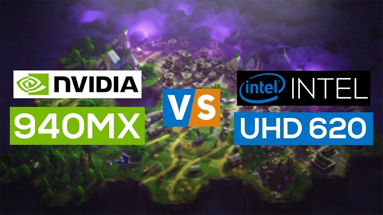 Nvidia Geforce 940mx Vs Intel Uhd 6 18 Gaming Performance Comparison Youtube