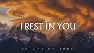 I REST IN YOU - Soaking worship instrumental | Prayer and Devotional