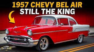 Chevy Bel Air 1957: Why It Is Still The King Of Classic Cars? (Best Car Of History)