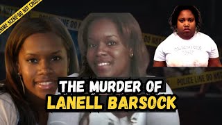 Celebrity She Wasn't Really Her Friend: The Shocking Murder of LaNell Barsock | True Crime Wealth