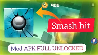 Smash Hit Mod Apk Full Unlocked | 🔥🔥New 2023 Smash Hit Apk For Low Mobiles
