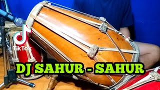 DJ SAHUR - SAHUR Koplo Viral Tiktok COVER Kendang Rampak!!!