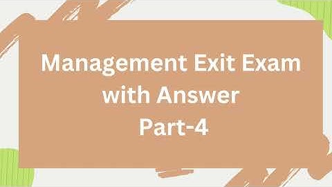 management exit exam with answer