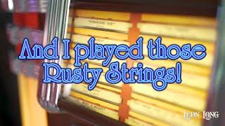 Rusty Strings Lyric Video (Official)