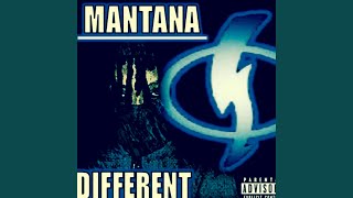 Mantana-DIFFERENT