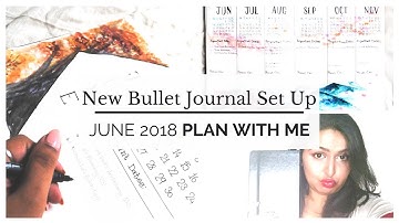 Setting Up A NEW BULLET JOURNAL + JUNE 2018 Plan With Me!