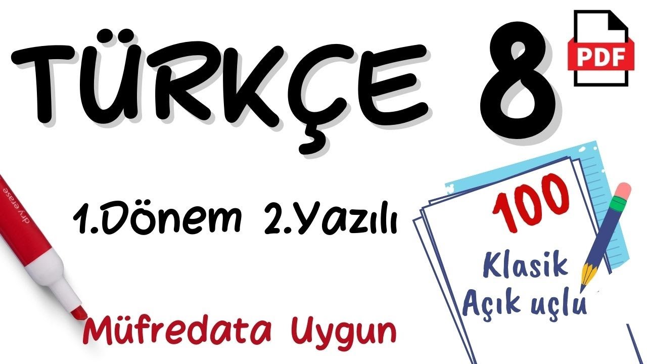 Türkçe 8. Sınıf 1. Dönem 2. Yazılı Soruları +PDF Türkçe 8 yazılı MEB senaryoya uyumlu