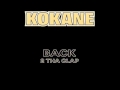 KOKANE - BACK 2 THA CLAP