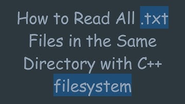 How to Read All .txt Files in the Same Directory with C+ +  filesystem