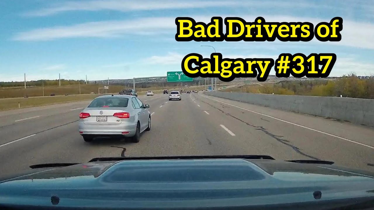 Bad Drivers of Calgary #317 - Highway Idiots - Who's your favourite
