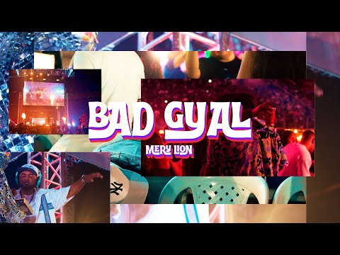 DJ Dever, Mery Lionz - Bad Gyal | La Reunión, El Álbum