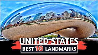 Top 10 us Landmarks | America's top 10 Landmarks