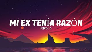 KAROL G - MI EX TENÍA RAZÓN (Letra/Lyrics)