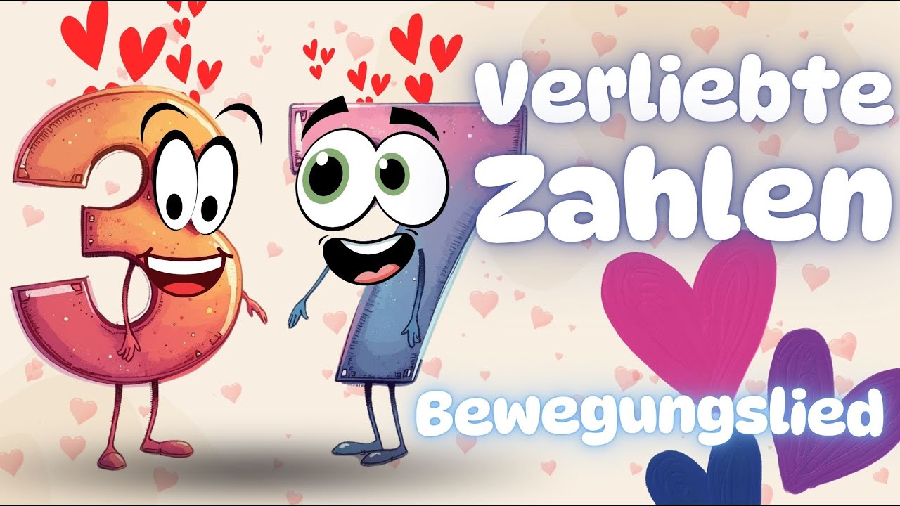Verliebte Zahlen Lied - Bewegungslied - Lernen mit Spaß und Bewegung