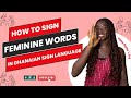 How to SIGN HAPPY MOTHER’S DAY | Learn How To Sign FEMININE WORDS In GHANAIAN SIGN LANGUAGE Mp3 Song
