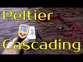 Peltier Cascading - Does It Work??