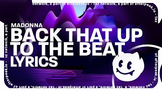 Madonna - Back That Up To The Beat (TikTok Version) Lyrics Resimi