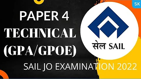 Paper 4- TECHNICAL (GPA/GPOE) QUESTIONS WITH ANSWERS || SAIL JO EXAMINATION 2022 - DayDayNews