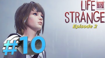 Life is Strange: Walkthrough - [Episode 2: Part 10] - XB1 Gameplay Commentary