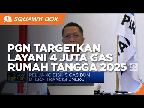 PGN Targetkan Layani 4 Juta Gas Rumah Tangga di 2025