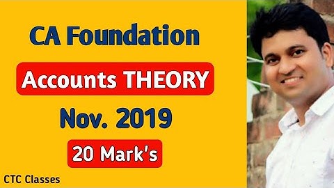 CA Foundation Accounts Theory l 20 Mark