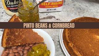 PINTO BEANS AND CORNBREAD Economical Frugal Country Eating Three Ingredient Meal #countrycooking