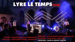 #3 Lyre Le Temps Tour 2021