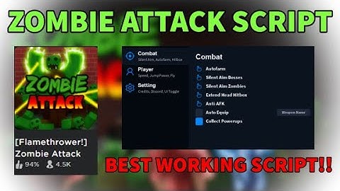 (WORKING) Zombie Attack Script Roblox / AUTOFARM, SILENT AIM, BIGHEADS! *PASTEBIN 2022*
