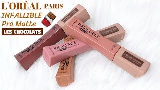 Biyw Review Chapter Loréal Paris Les Chocolats Infallible Pro Matte Swatch & Review
