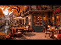 Autumn Jazz Café Music by the Canal 🍂 Soft Fall Morning & Jazz Relaxing Music for Study, Working