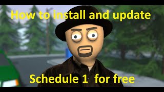 How to install or update schedule 1 for free (fixed error: custom.dll not found)