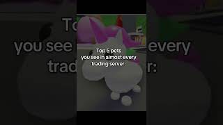 Top 5 Pets You See In Almost Every Trading Server adoptme pets trading fyp