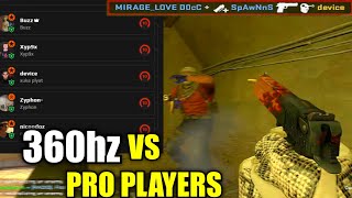 360hz VS PRO PLAYERS