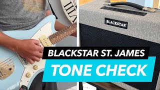 Tone Check (4 of 6, Gain): Blackstar St. James EL34 - ALL TONES, NO TALKING