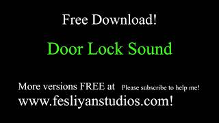 Door Lock Free Sound Effect (Various Versions!)
