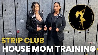 STRIPPER to STRIP CLUB HOUSE MOM TRAINING (Pt.1) #strippervlogs