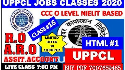 UPPCL RO/ARO/ASSISTANT ACCOUNTANT CLASS #16 (CCC-O LEVEL BASED)HTML CLASS #1
