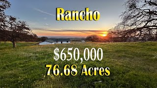 RANCHO DE 76.68 ACRES CON DOS CASAS | $650,000