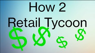 Retail Tycoon Tutorial (Roblox)
