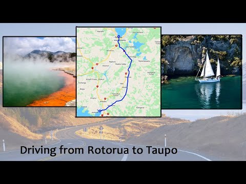 Video: Rotorua – Taupo (vairavimo kelionė Naujojoje Zelandijoje)