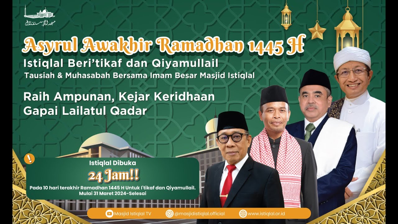 Istiqlal Ber-I'tikaf dan Qiyamullail 21 Ramadhan 1445 H || Masjid Istiqlal TV, Jakarta