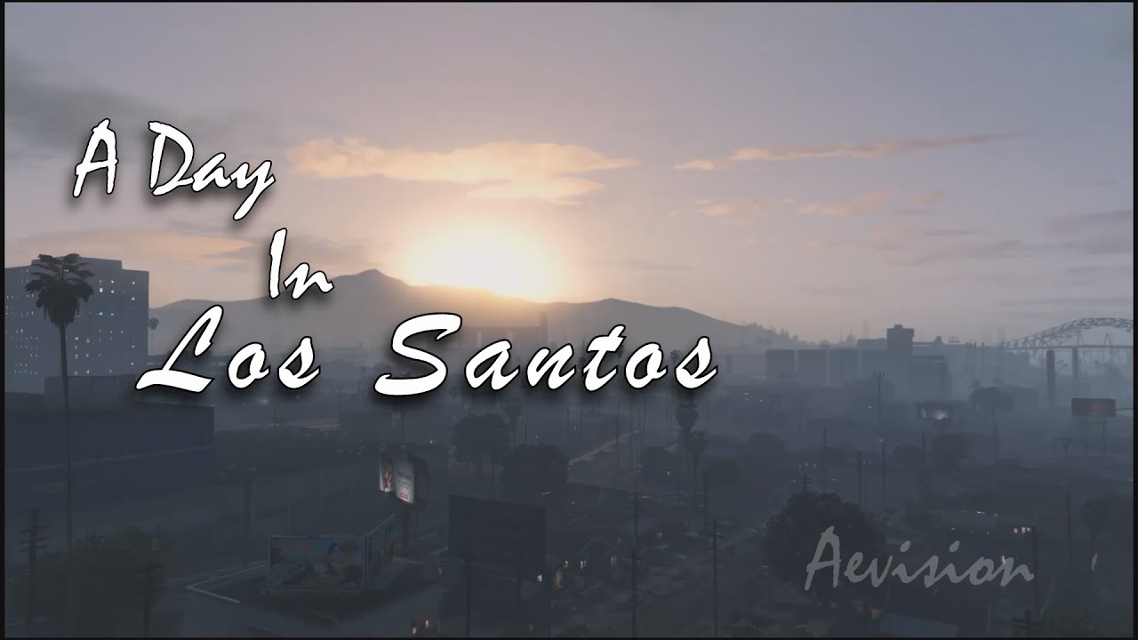 A Day In Los Santos - YouTube