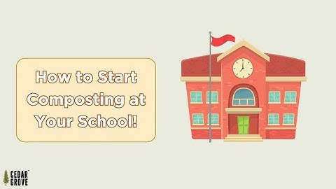 Introducing Organics Recycling : How to Start Composting at Your School