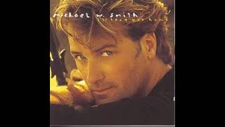 Cry For Love [Album Version] - Michael W. Smith