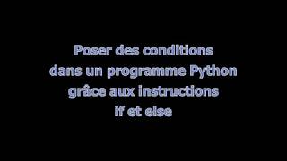 [TUTO] Création de conditions avec les instructions if et else dans un programme Python