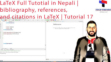 LaTeX Full Tutorial in Nepali | Bibliography, references and citations  part 1 | Tutorial 17